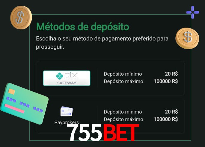 O cassino 755Bet oferece uma grande variedade de métodos de pagamento